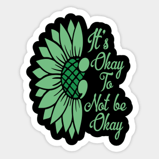 Mental Health Sunflower Its Okay Sticker